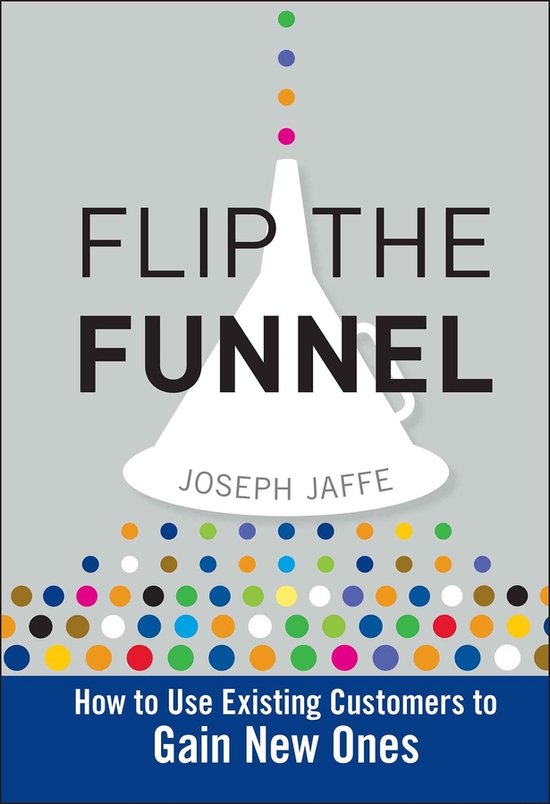 Flip The Funnel