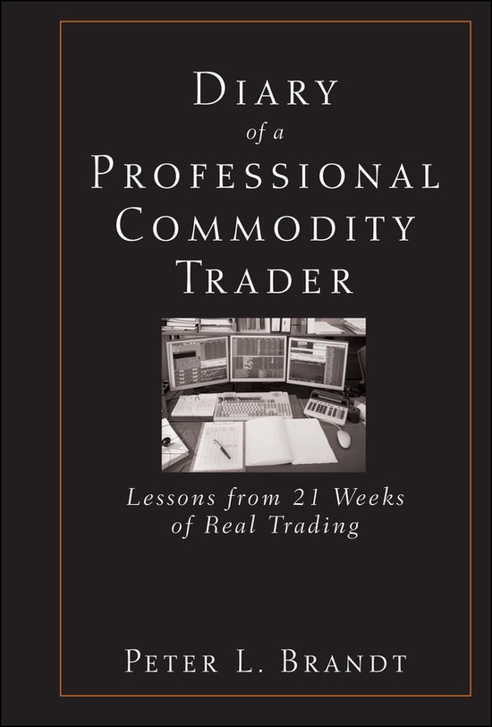 Diary Of A Professional Commodity Trader