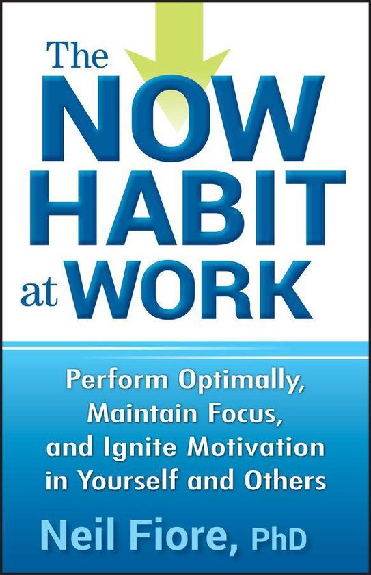 The Now Habit at Work