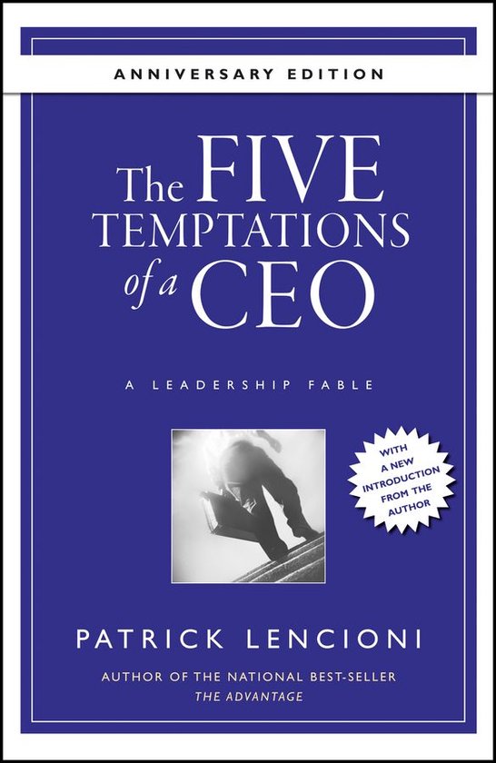 J-B Lencioni Series 36 - The Five Temptations of a CEO, 10th Anniversary Edition
