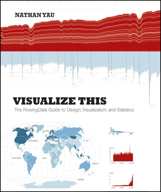 Wiley Visualize This: The FlowingData Guide to Design, Visualization, and Statistics, 384 pages