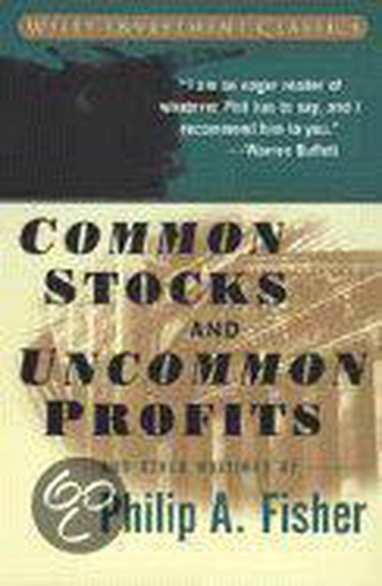 Common Stocks and Uncommon Profits and Other Writings