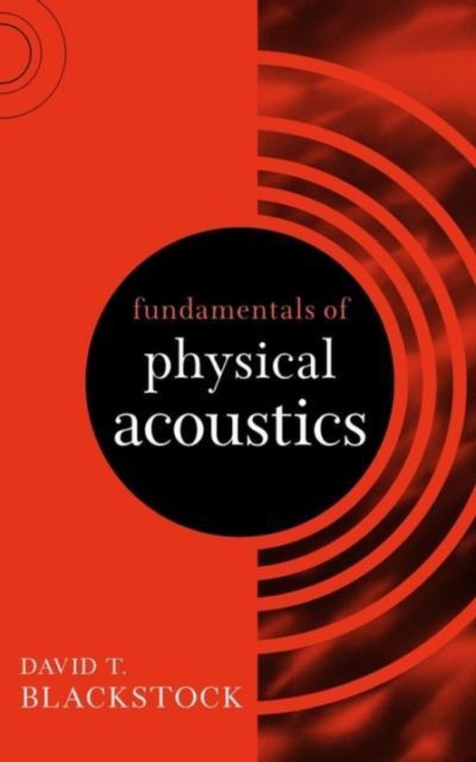 Fundamentals Of Physical Acoustics