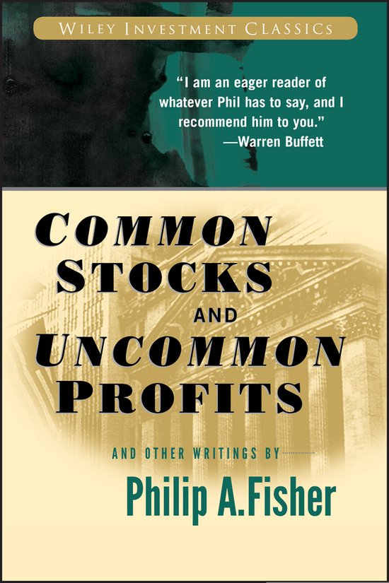 Common Stocks & Uncommon Profits