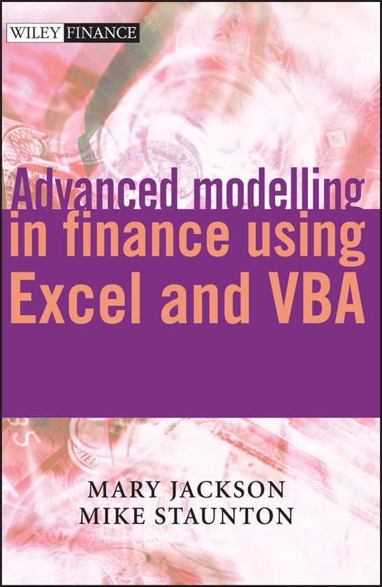 Advanced Modelling In Finance Using Excel And Vba