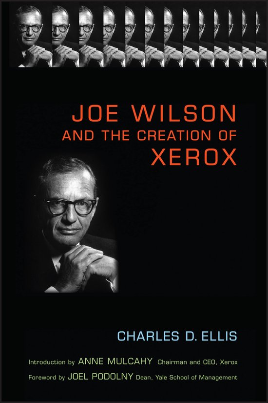 Joe Wilson and the Creation of Xerox