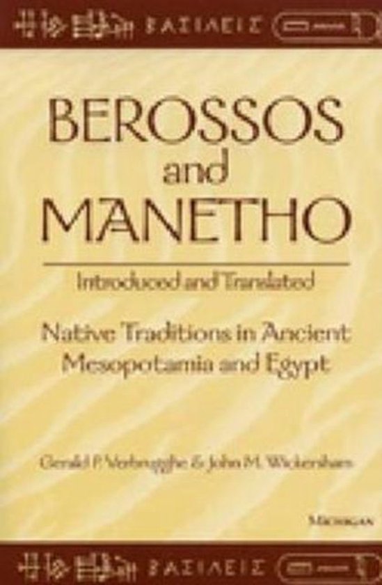 Berossos And Manetho: Introduced And Translated