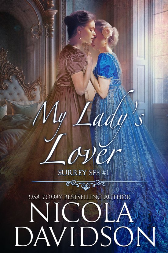 Surrey SFS 1 - My Lady's Lover (Surrey SFS, #1)