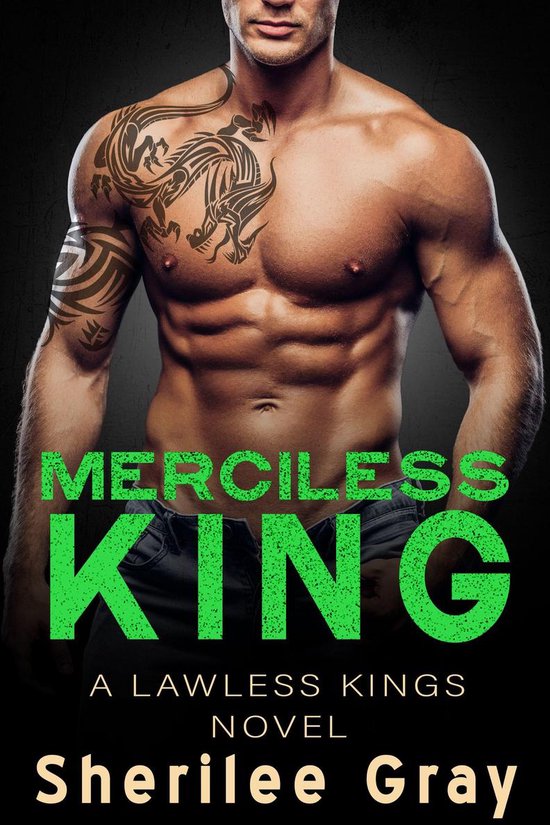 The Lawless Kings 3 - Merciless King (Lawless Kings, #5)