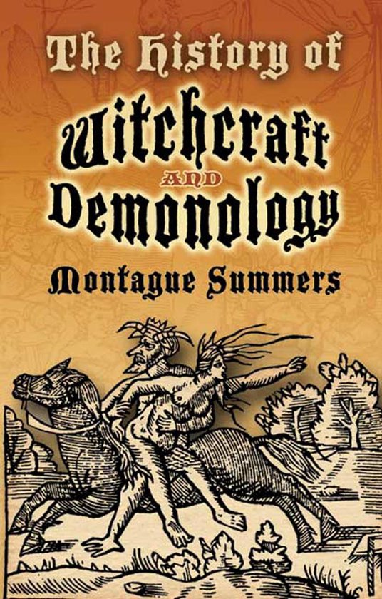 The History of Witchcraft and Demonology