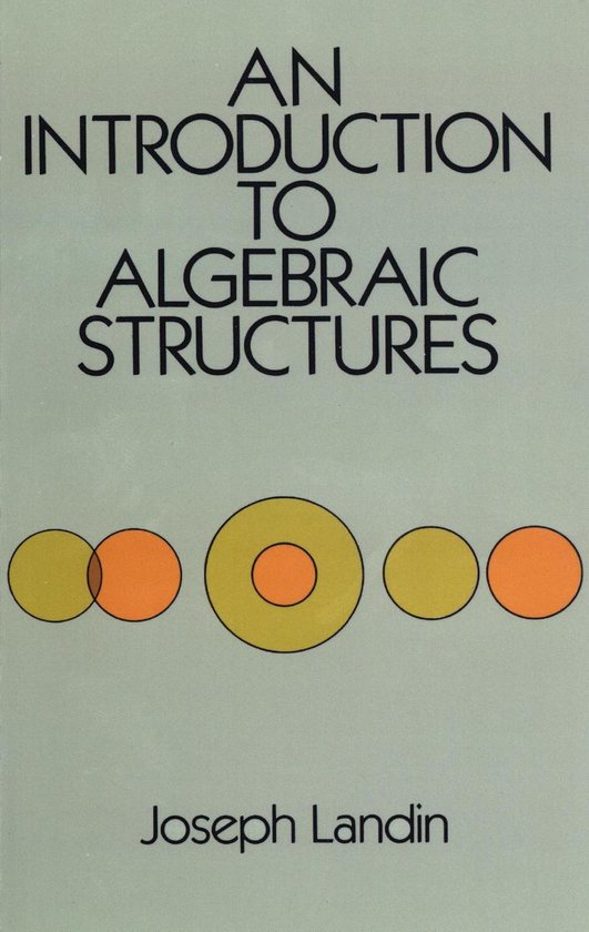 Dover Books on Mathematics - An Introduction to Algebraic Structures