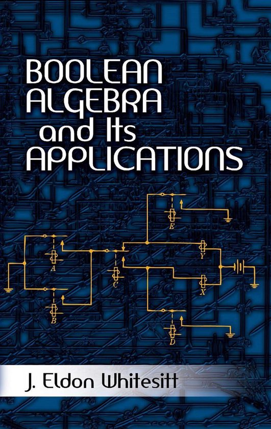 Dover Books on Computer Science - Boolean Algebra and Its Applications