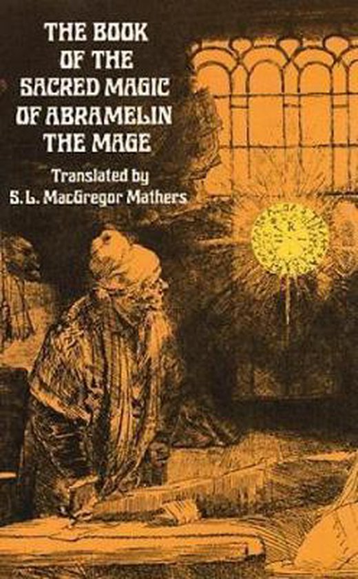 Book Of The Sacred Magic Of Abramelin