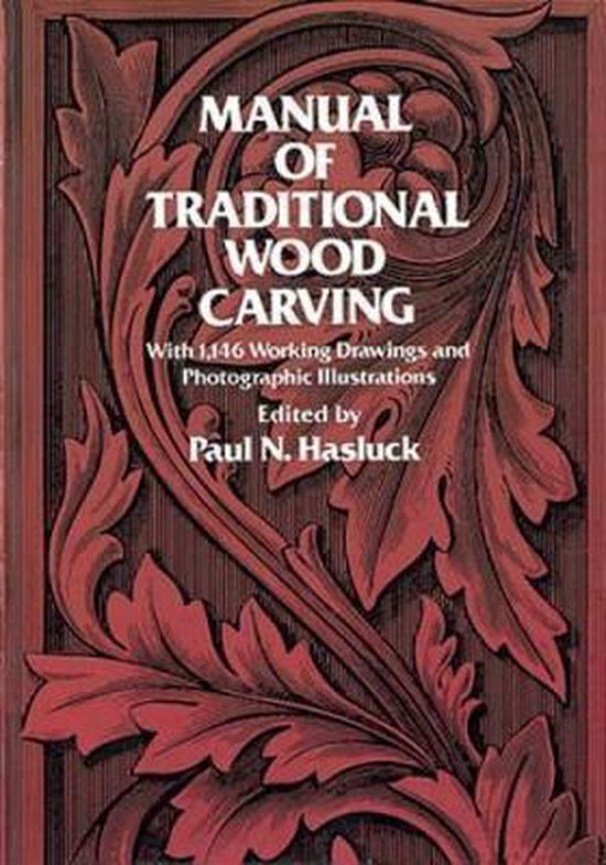 Manual Of Traditional Wood Carving