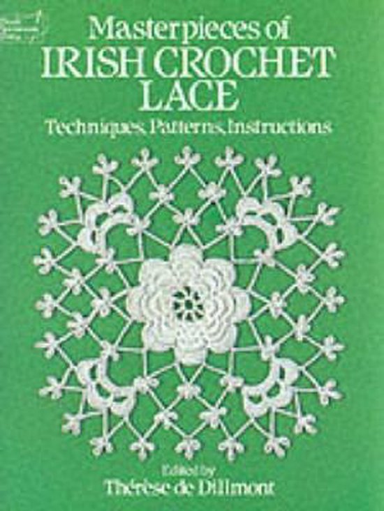 Masterpieces Of Irish Crochet Lace