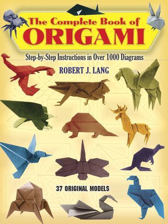 Complete Book Of Origami