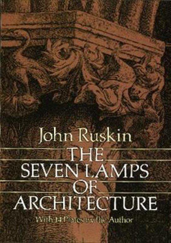 Seven Lamps Of Architecture