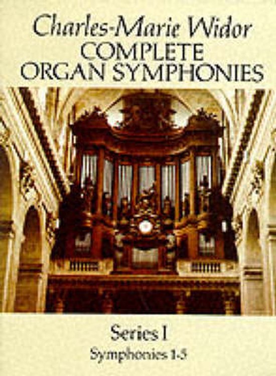 Complete Organ Symphonies Series I (1-5)