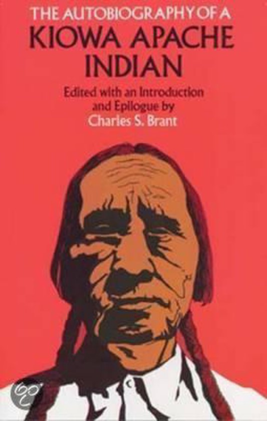 The Autobiography of a Kiowa Apache Indian