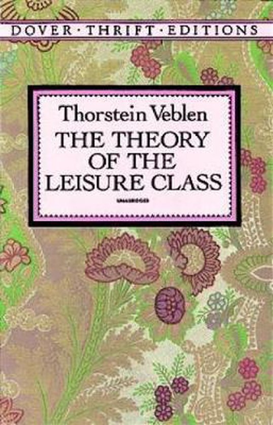 Theory Of The Leisure Class