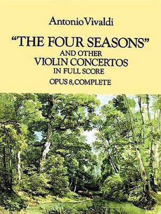 The Four Seasons and Other Violin Concertos in Full Score