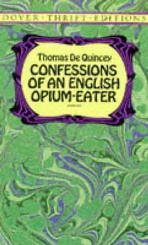 Confessions of an English Opium Eater