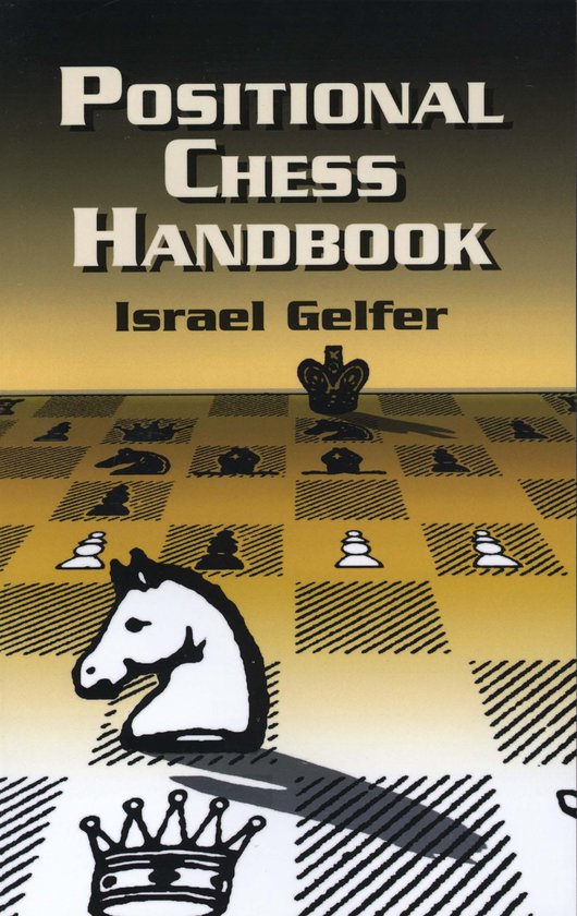 Positional Chess Handbook