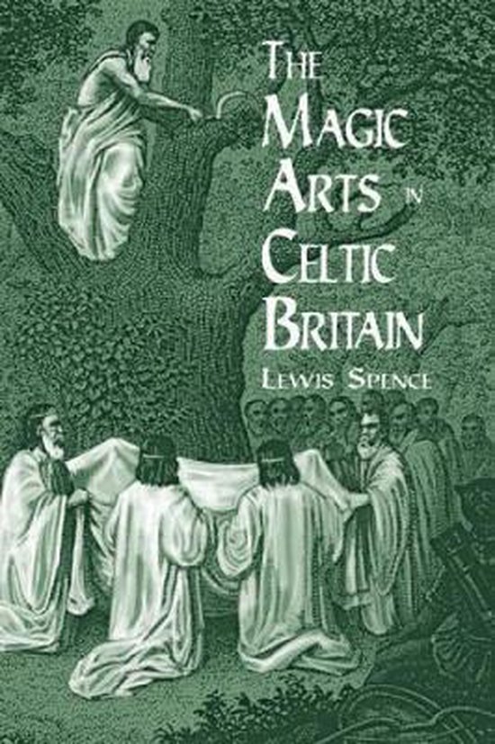 The Magic Arts in Celtic Britain