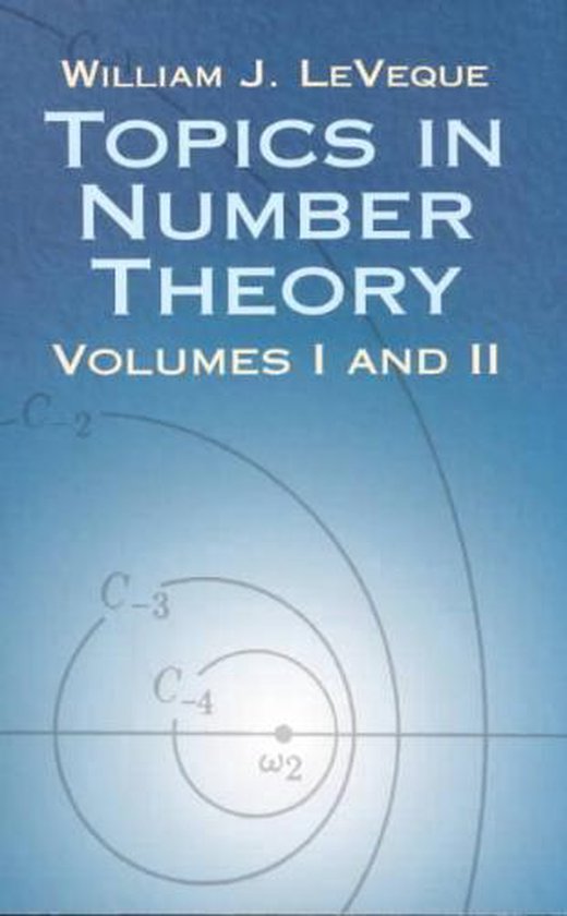 Topics in Number Theory, Volumes I and II