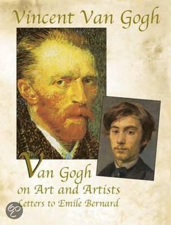 Van Gogh on Art and Artists