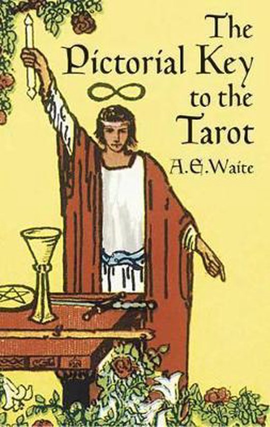 Pictorial Key To The Tarot