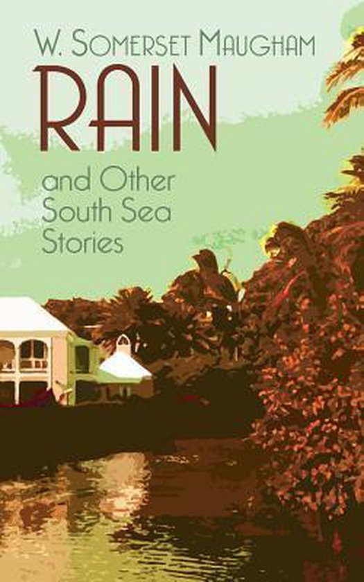 Rain and Other South Sea Stories