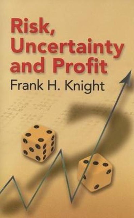 Risk, Uncertainty And Profit