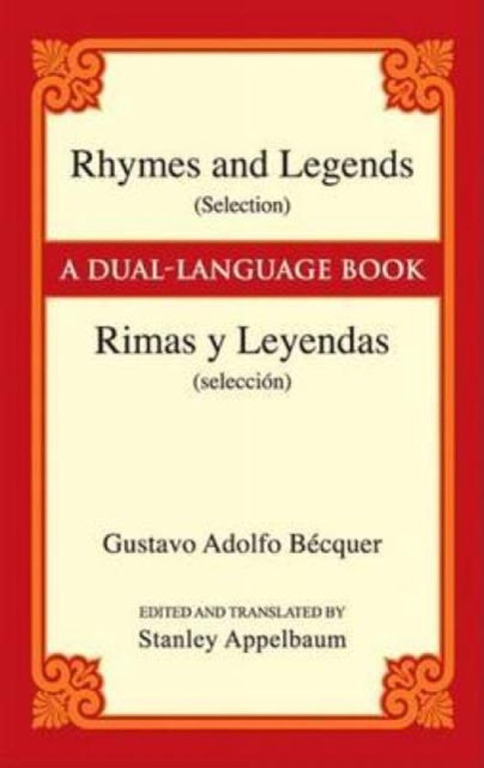 Rhymes and Legends (Selection) / Rimas y Leyendas (Seleccion)