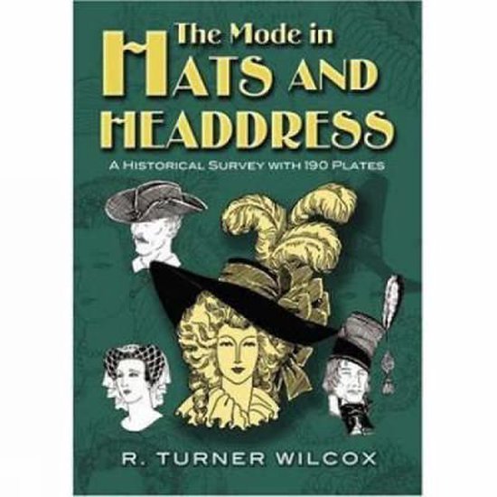 The Mode in Hats and Headdress