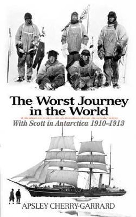 The Worst Journey in the World