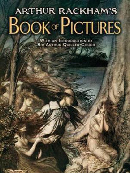 Arthur Rackhams Book Of Pictures