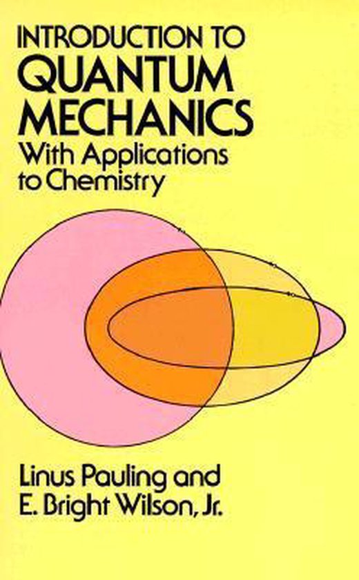 Introduction to Quantum Mechanics with Applications to Chemistry