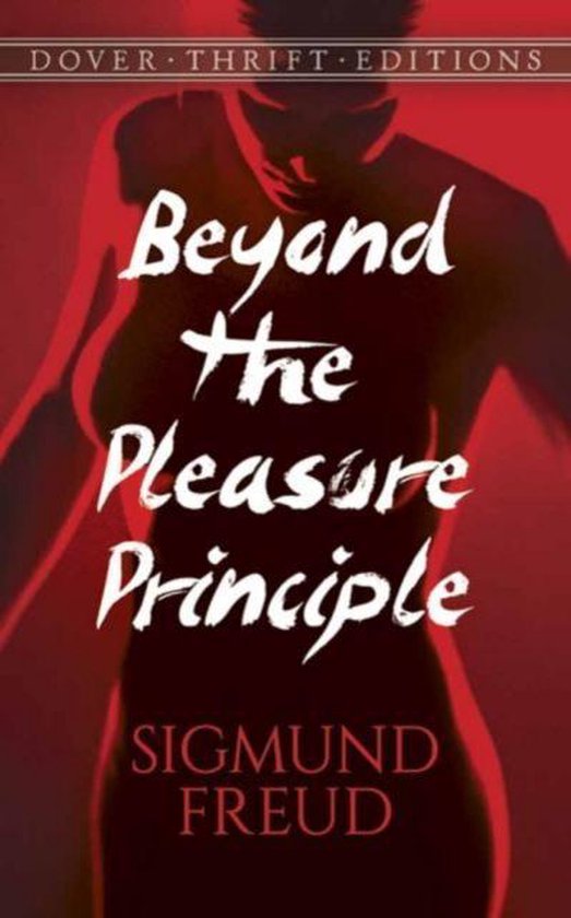 Beyond The Pleasure Principle