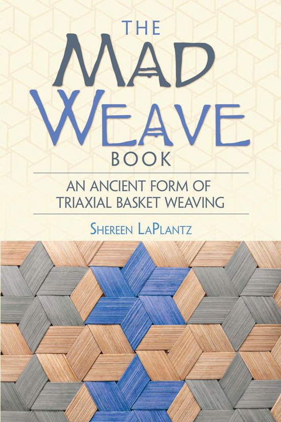 Dover Crafts: Weaving & Dyeing - The Mad Weave Book