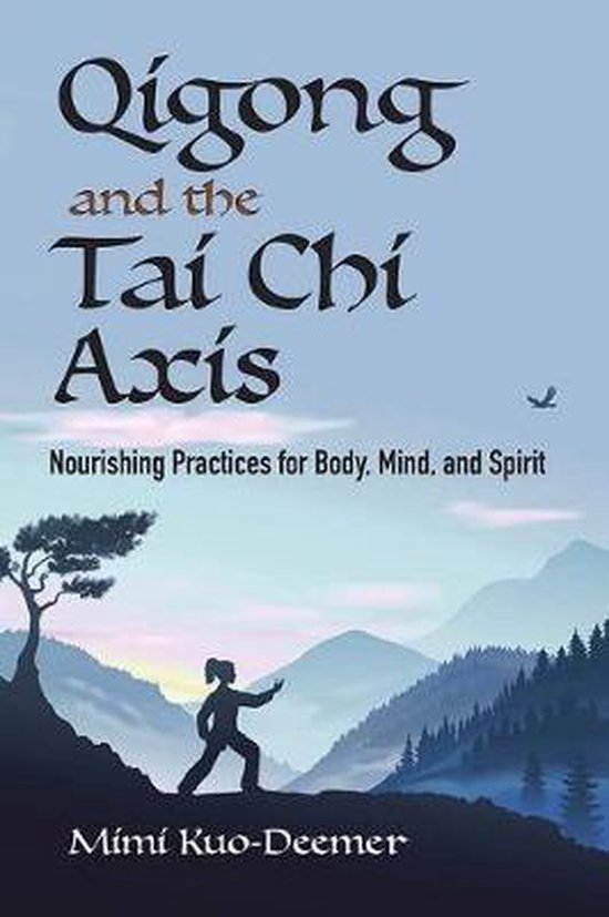 Qigong and the Tai CHI Axis