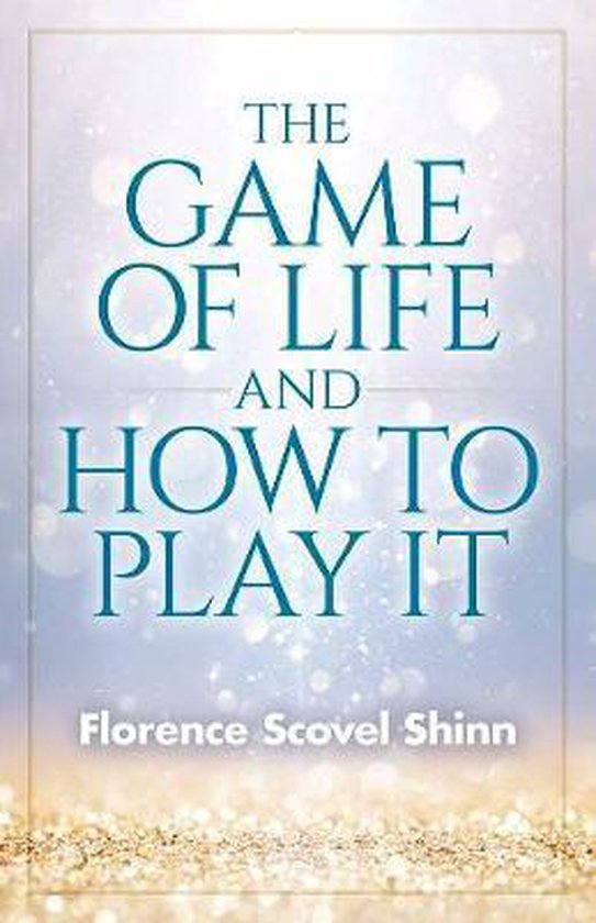 Game of Life and How to Play It