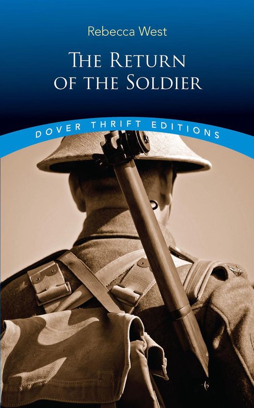 Dover Thrift Editions: Classic Novels - The Return of the Soldier