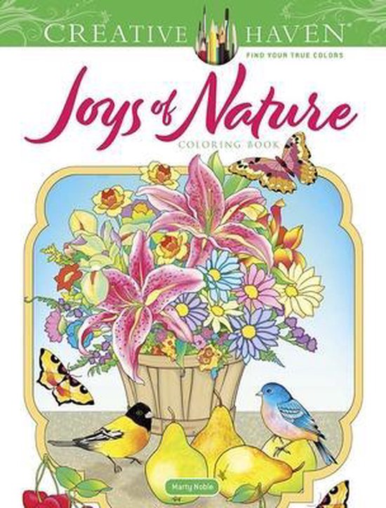 Creative Haven- Creative Haven Joys of Nature Coloring Book