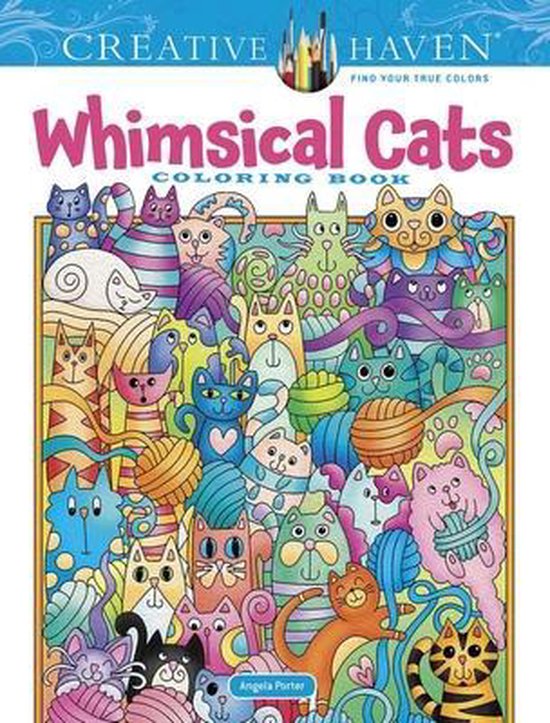 Creative Haven- Creative Haven Whimsical Cats Coloring Book