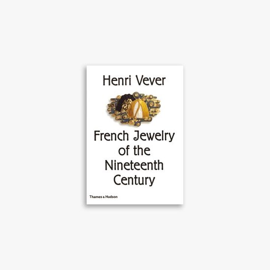 French Jewelry Of The Nineteenth Century