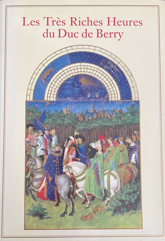 Les Tres Riches Heures du Duc de Berry