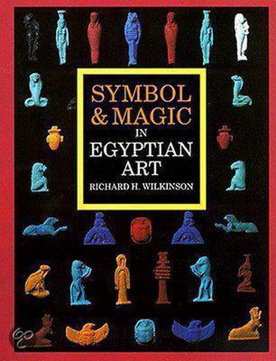 Symbol & Magic in Egyptian Art