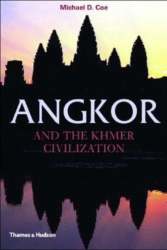 Angkor And The Khmer Civilization