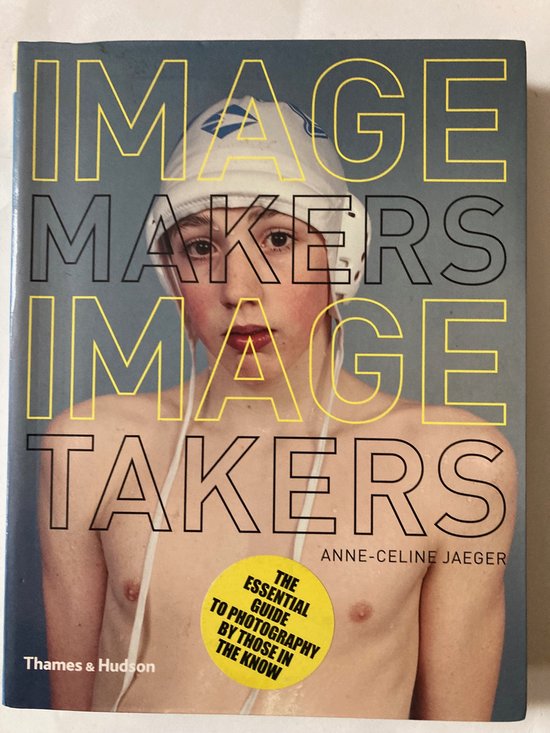 Image Makers, Image Takers